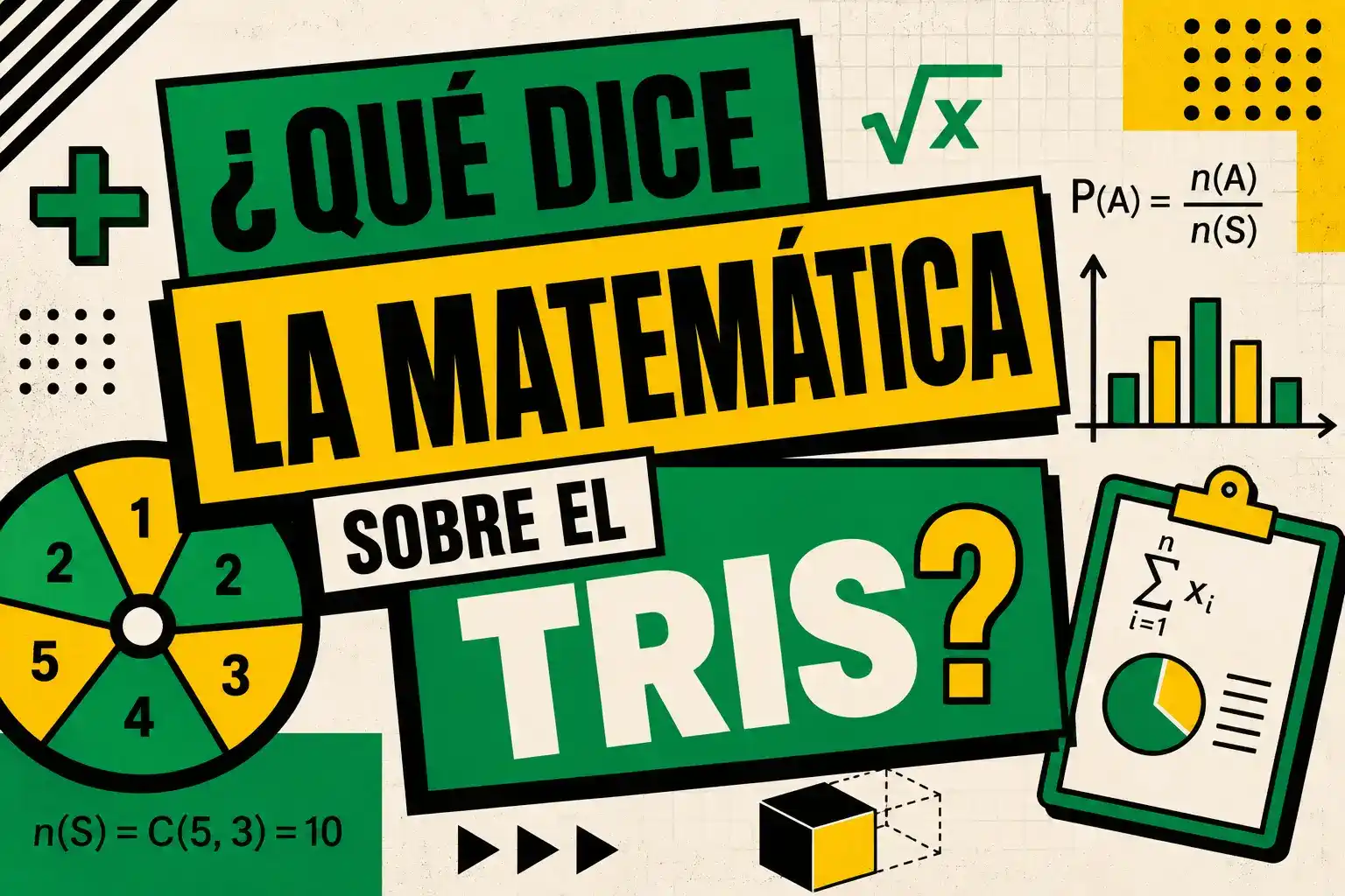 ¿Qué dice La Matemática Sobre el Tris?